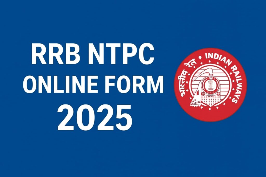 RRB NTPC Online Form 2025 